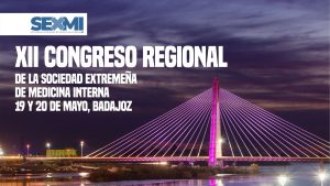 Lee más sobre el artículo XII CONGRESO REGIONAL DE LA SOCIEDAD EXTREMEÑA DE MEDICINA INTERNA